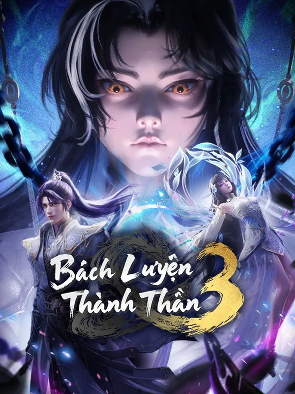 Xem Phim Bách Luyện Thành Thần Vietsub HD Online - Hoathinh.Org