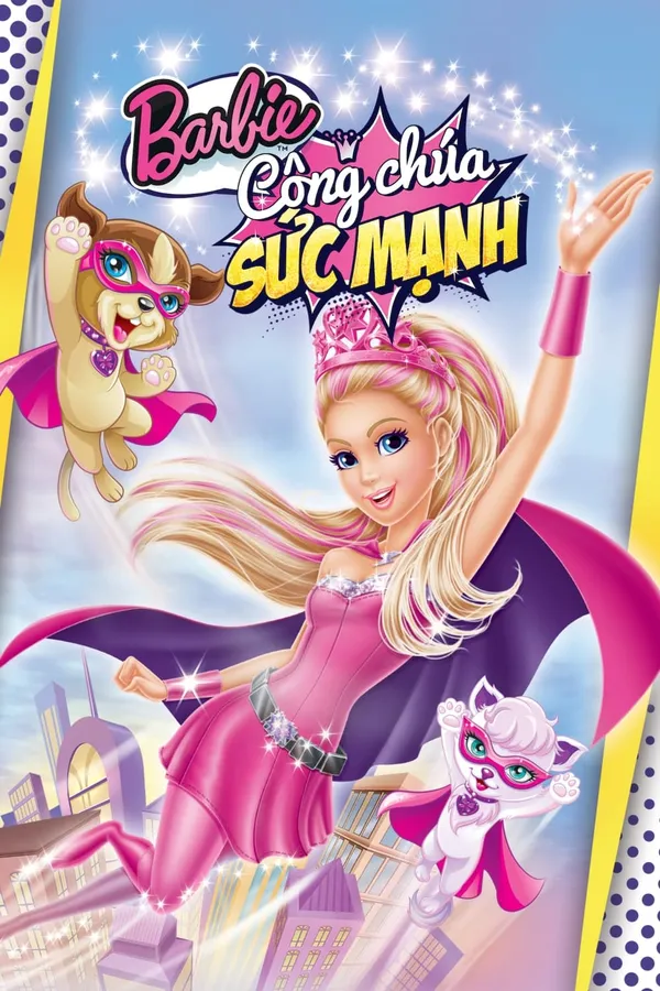 Xem Phim Barbie: Công Chúa Sức Mạnh Vietsub HD Online - Hoathinh.Org