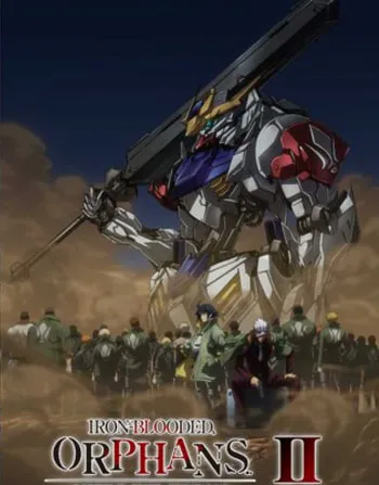 Xem Phim Chiến Sĩ Cơ Động Gundam: Thiết Huyết Cô Nhi (Phần 2) Vietsub HD Online - Hoathinh.Org