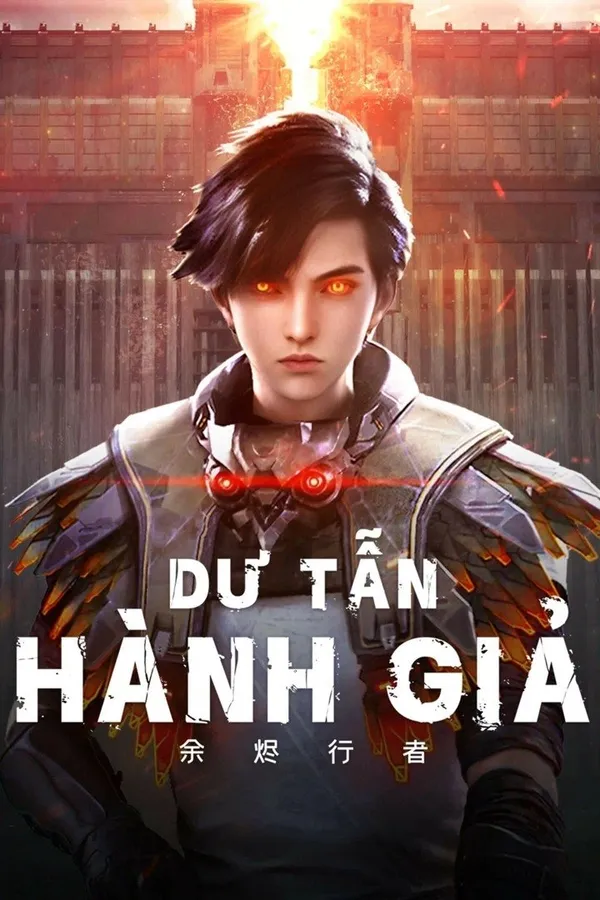 Xem Phim Dư Tẫn Hành Giả Vietsub HD Online - Hoathinh.Org