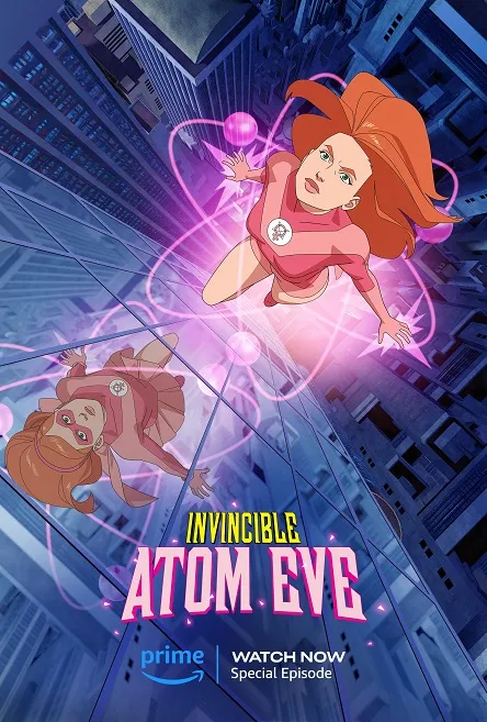 Xem Phim Invincible: Nguồn gốc Atom Eve Vietsub HD Online - Hoathinh.Org