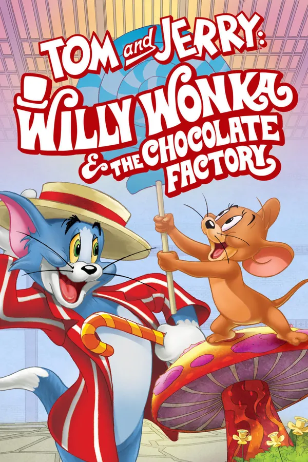 Xem Phim Tom và Jerry: Willy Wonka và Nhà Máy Sôcôla Vietsub HD Online - Hoathinh.Org